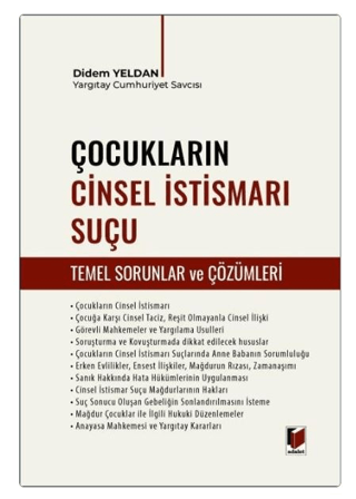 Çocukların Cinsel İstismarı Suçu (Temel Sorunlar ve Çözümleri) Didem Y