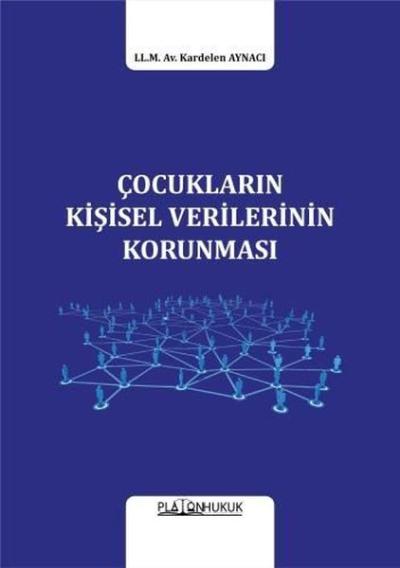 Çocukların Kişisel Verilerinin Korunması Kardelen Aynacı