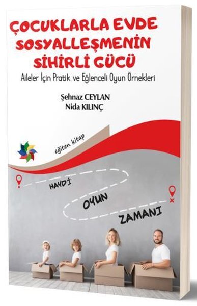 Çocuklarla Evde Sosyalleşmenin Sihirli Gücü Şehnaz Ceylan