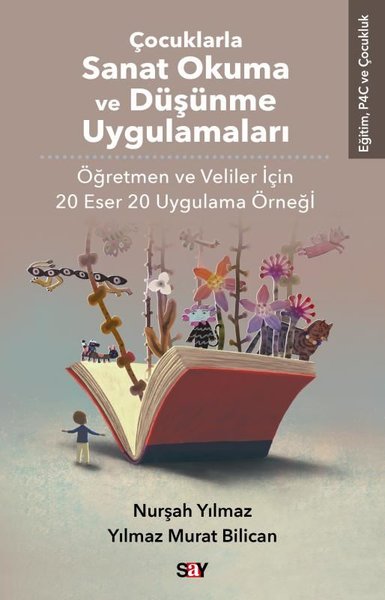 Çocuklarla Sanat Okuma ve Düşünme Uygulamaları - Öğretmen ve Veliler