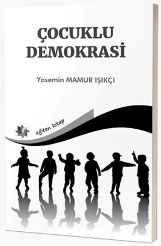 Çocuklu Demokrasi Yasemin Mamur Işıkçı