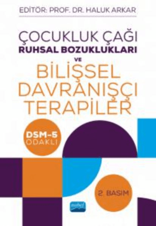 Çocukluk Çağı Ruhsal Bozuklukları ve Bilişsel Davranışçı Terapiler Cen