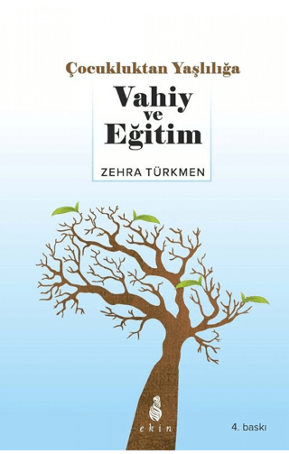 Çocukluktan Yaşlılığa Vahiy ve Eğitim Zafer Türkmen