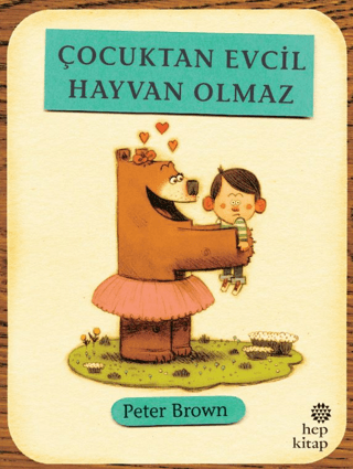 Çocuktan Evcil Hayvan Olmaz Peter Brown