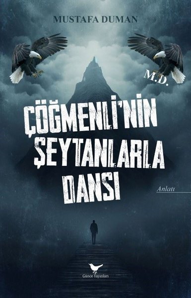 Çöğmenli'nin Şeytanlarla Dansı Mustafa Duman