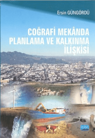 Coğrafi Mekanda Planlama ve Kalkınma İlişkisi %9 indirimli Ersin Güngö