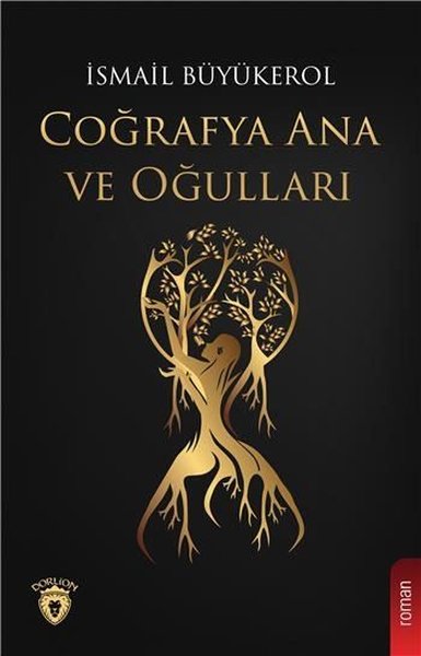 Coğrafya Ana ve Oğulları İsmail Büyükerol