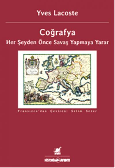 Coğrafya Her Şeyden Önce Savaş Yapmaya Yarar %25 indirimli Yves Lacost