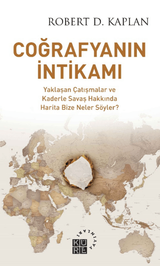 Coğrafyanın İntikamı Robert D. Kaplan