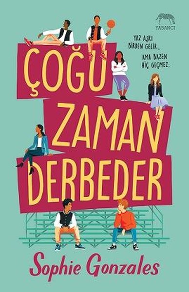 Çoğu Zaman Derbeder (Ciltli) Sophie Gonzales