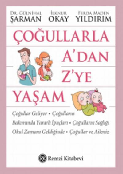 Çoğullarla A\'dan Z\'ye Yaşam Ferda Maden Yıldırım