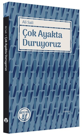 Çok Ayakta Duruyoruz Ali Sali