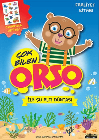 Çok Bilen Orso İle Su Altı Dünyası - Faaliyet Kitabı Çağıl Baykara