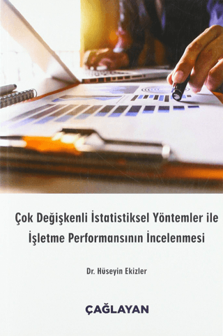 Çok Değişkenli İstatiksel Yöntemler ile İşletme Performansının İncelen