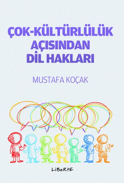 Çok - Kültürlülük Açısından Dil Hakları Mustafa Koçak