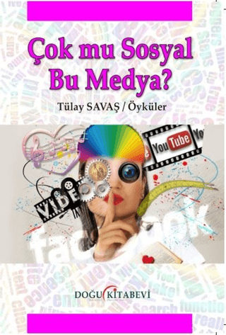 Çok Mu Sosyal Bu Medya? Tülay Savaş