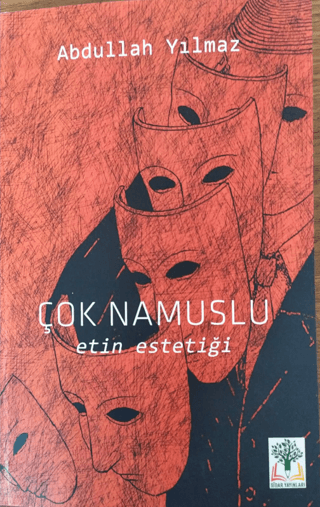 Çok Namuslu - Etin Estetiği (Ciltli) Abdullah Yılmaz