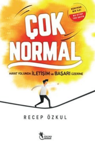 Çok Normal - Hayat Yolunda İletişim ve Başarı Üzerine Recep Özkul