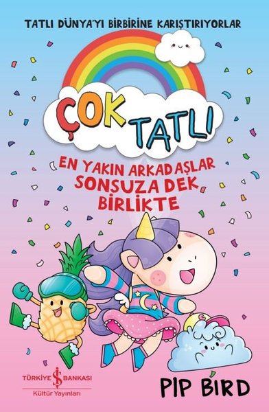 Çok Tatlı - En Yakın Arkadaşlar Sonsuza Dek Birlikte Pip Bird