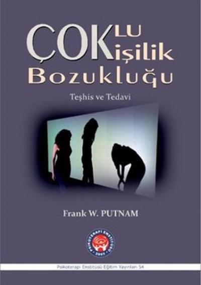 Çoklu Kişilik Bozukluğu Frank W. Putnam