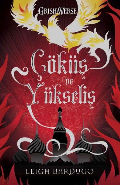 Çöküş ve Yükseliş (Ciltli) Leigh Bardugo