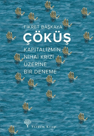 Çöküş Fikret Başkaya