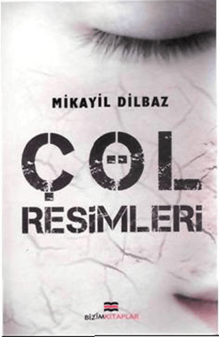 Çöl Resimleri Mikail Dilbaz