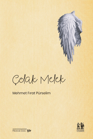 Çolak Melek Mehmet Fırat Pürselim