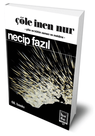 Çöle İnen Nur (Hatıra Baskısı) (Ciltli) Necip Fazıl Kısakürek