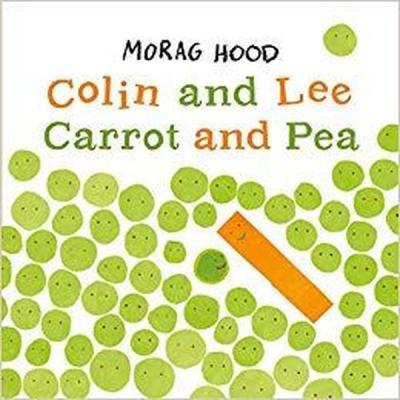 Colin and Lee Carrot and Pea Morag Hood