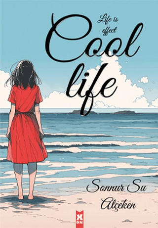 Cool Life Life İs Effect Sonnur Atçeken