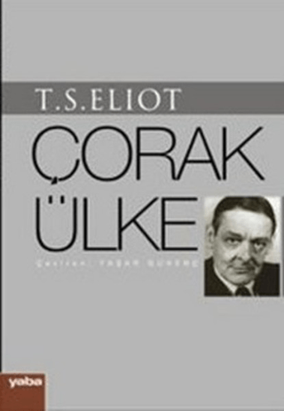 Çorak Ülke %15 indirimli Thomas Stearns Eliot