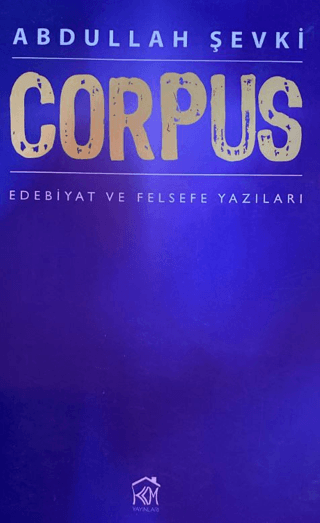 Corpus; Edebiyat ve Felsefe Yazıları Abdullah Şevki