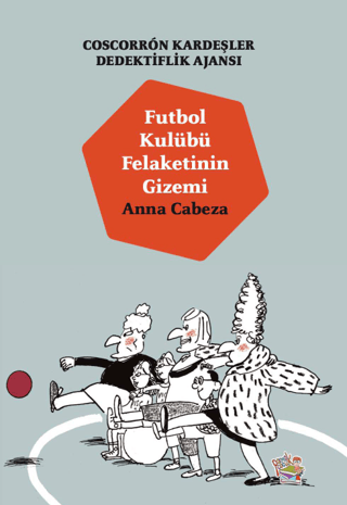 Futbol Kulübü Felaketinin Gizemi - Coscorron Kardeşler Dedektiflik Aja