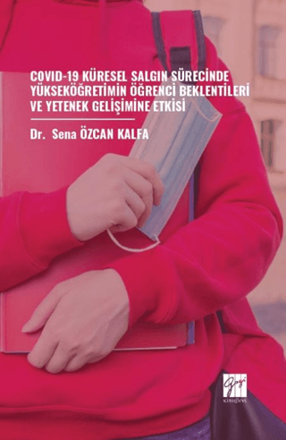 COVİD-19 Küresel Salgın Sürecinde Yükseköğretimin Öğrenci Beklentileri