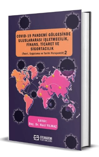 COVID-19 Pandemi Gölgesinde Uluslararası İşletmecilik, Finans, Ticaret