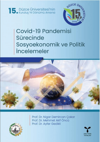 Covid-19 Pandemisi Sürecinde Sosyoekonomik ve Politik İncelemeler Niga