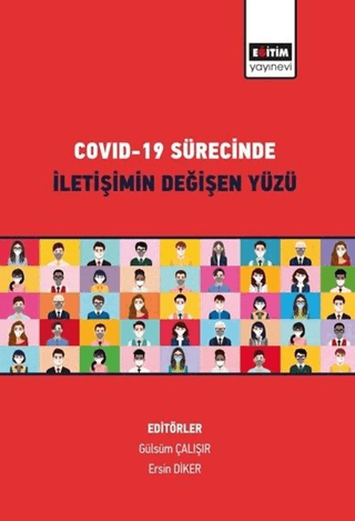 Covid-19 Sürecinde İletişimin Değişen Yüzü Gülsüm Çalışır