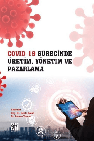 Covid- 19 Sürecinde Üretim, Yönetim ve Pazarlama Deniz Zeren