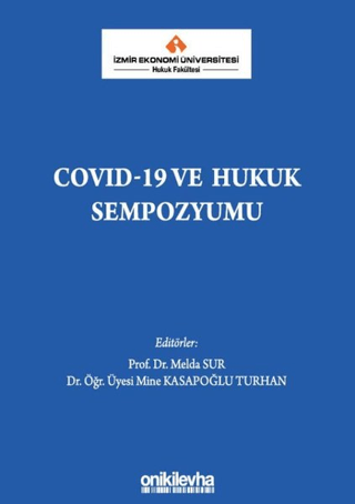 COVID-19 ve Hukuk Sempozyumu (Ciltli) Mine Kasapoğlu Turhan