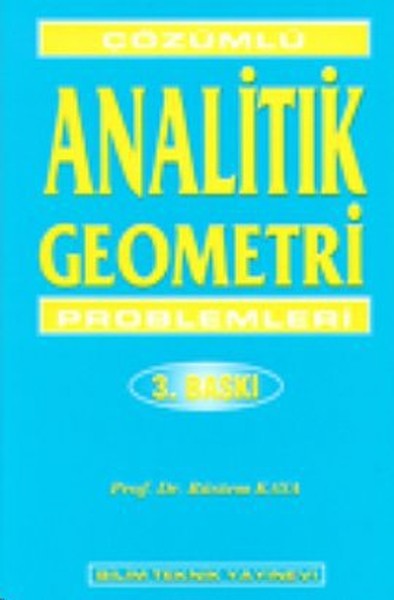 Çözümlü Analitik Geometri Problemleri Rüstem Kaya