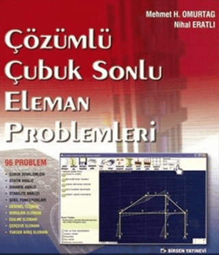 Çözümlü Çubuk Sonlu Eleman Problemleri %20 indirimli Nihal Eratlı