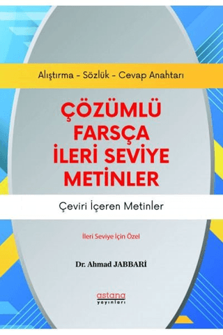 Çözümlü Farsça İleri Seviye Metinler Ahmad Jabbari