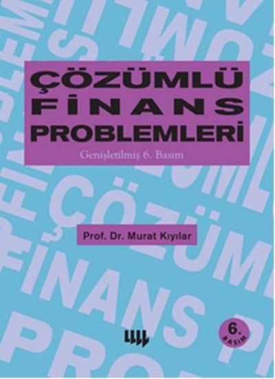 Çözümlü Finans Problemleri Murat Kıyılar