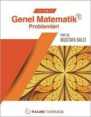 Çözümlü Genel Matematik Problemleri 2 Mustafa Balcı