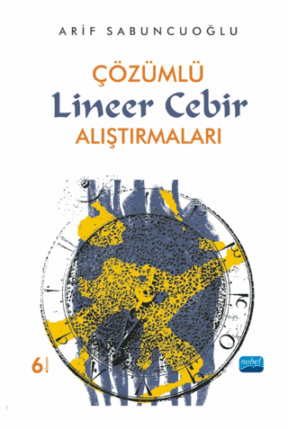 Çözümlü Lineer Cebir Alıştırmaları Arif Sabuncuoğlu