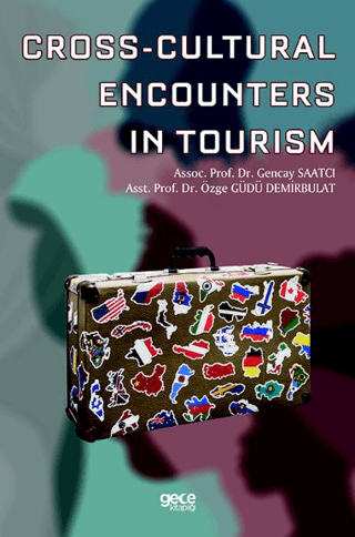 Cross-Cultural Encounters in Tourism Gencay Saatci