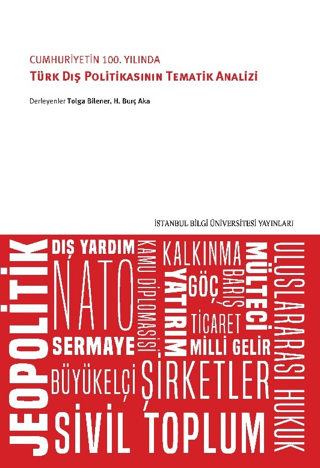 Cumhuriyetin 100. Yılında Türk Dış Politikasının Tematik Analizi Kolek