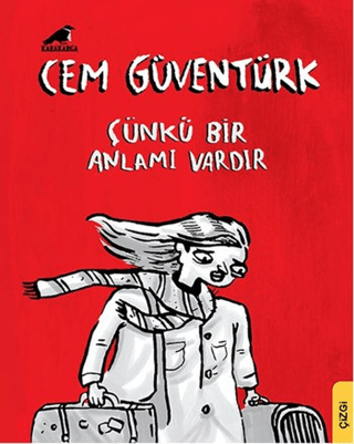 Çünkü Bir Anlamı Vardır Cem Güventürk