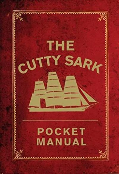 Cutty Sark Pocket Manual (Ciltli) National Maritime Museum